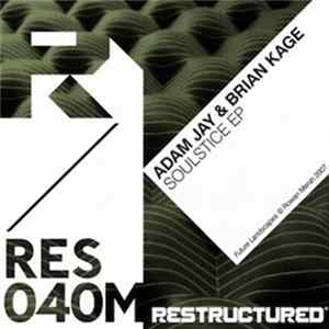 Adam Jay & Brian Kage - Soulstice EP FLAC album
