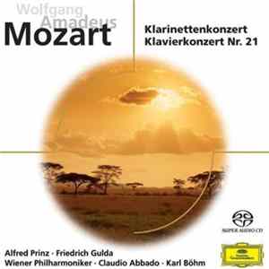 Wolfgang Amadeus Mozart, Alfred Prinz, Friedrich Gulda, Wiener Philharmoniker, Claudio Abbado, Karl Böhm - Klarinettenkonzert/Klavierkonzert 21 FLAC album