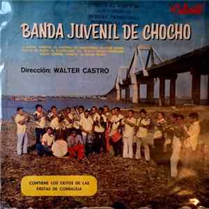 Banda Juvenil De Chochó - Banda Juvenil De Chocho FLAC album