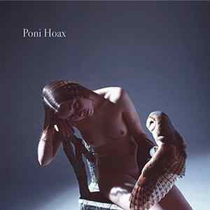 Poni Hoax - Poni Hoax FLAC album