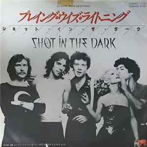 Shot In The Dark - Playing With Lightning FLAC album