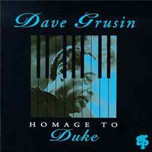 Dave Grusin - Homage To Duke FLAC album
