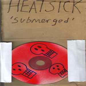 Heatsick - Submerged FLAC album