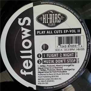 Fellows - Play All Cuts EP-Vol. II FLAC album