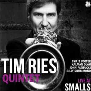 Tim Ries Quintet - Live At Smalls FLAC album