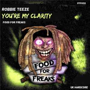 Robbie Teeze - You're My Clarity FLAC album