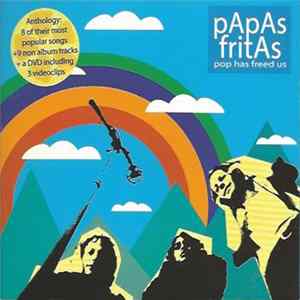 Papas Fritas - Pop Has Freed Us FLAC album