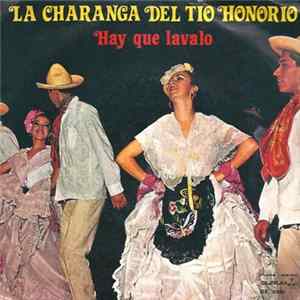 La Charanga Del Tio Honorio - Hay Que Lavalo FLAC album