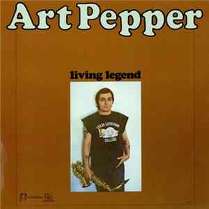 Art Pepper - Living Legend FLAC album