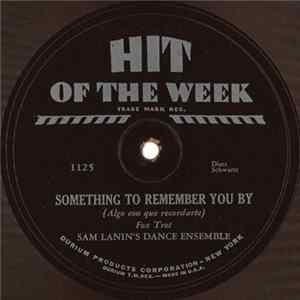 Sam Lanin's Dance Ensemble - Something To Remember You By {Algo Con Que Recordarte} FLAC album