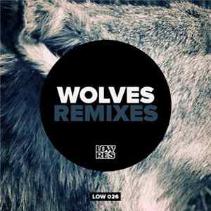 Bombardier - Wolves Remixes FLAC album