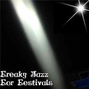 Lalo - Freaky Jazz For Festivals FLAC album