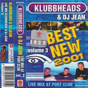 Klubbheads & DJ Jean - Live Mix At Port Club (Volume 3) FLAC album