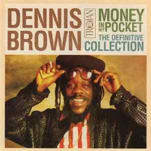 Dennis Brown - Money In My Pocket - The Definitive Collection FLAC album