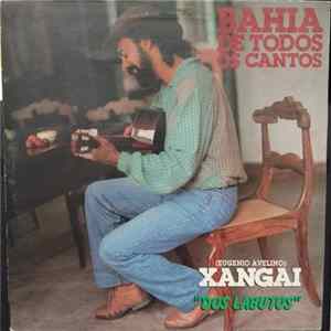 Xangai - Bahia De Todos Os Cantos, "Dos Labutos" FLAC album