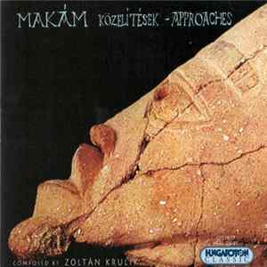 Makám - Közelítések - Approaches FLAC album