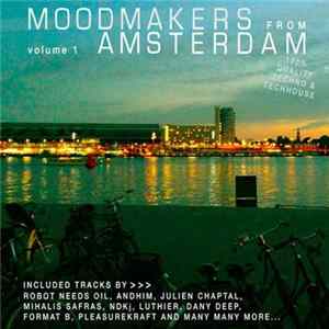 Various - Moodmakers From Amsterdam Vol. 1 FLAC album