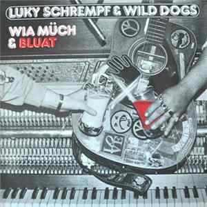 Luky Schrempf Band - Wia Müch & Bluat FLAC album