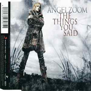 Angelzoom - The Things You Said FLAC album