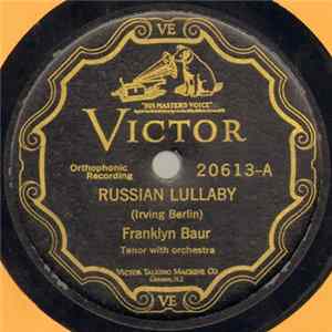 Franklyn Baur / Henry Burr - Russian Lullaby / Tired Hands FLAC album