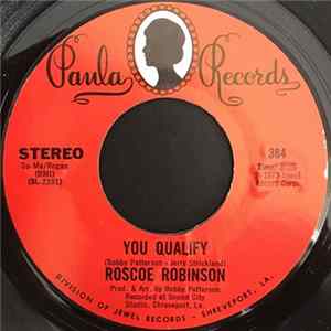 Roscoe Robinson - You Qualify / (Standing In The) Safety Zone FLAC album
