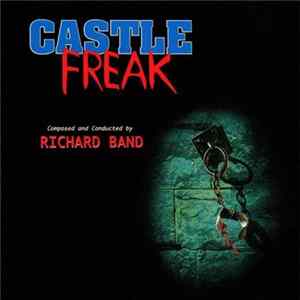 Richard Band - Castle Freak FLAC album