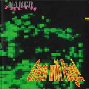 Naked Truth - Green With Rage FLAC album