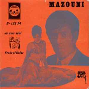 Mazouni - Je Suis Seul - Kraht El Kofar FLAC album