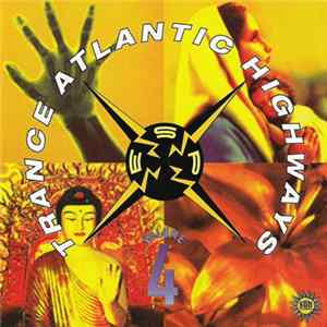 Various - Trance Atlantic Highways Volume 4 FLAC album