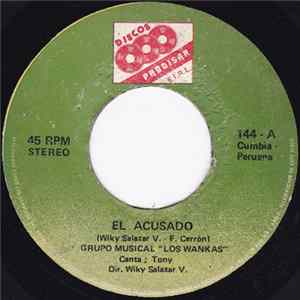 Los Wanka's - El Acusado FLAC album