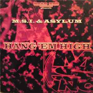 M.S.I. & Asylum - Hang 'Em High FLAC album