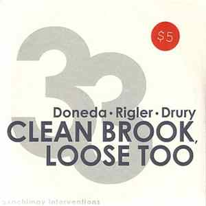 Doneda • Rigler • Drury - Clean Brook, Loose Too FLAC album