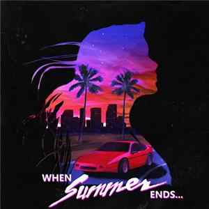 Android Automatic - When Summer Ends FLAC album