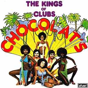 Chocolat's - The Kings Of Clubs FLAC album
