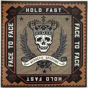 Face To Face - Hold Fast (Acoustic Sessions) FLAC album