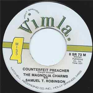 The Magnolia Charms With Samuel T. Robinson - Counterfeit Preacher FLAC album