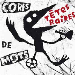 Têtes Raides - Corps de Mots FLAC album