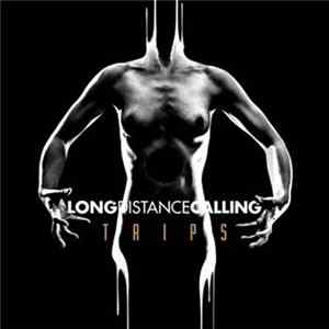 Long Distance Calling - TRIPS FLAC album