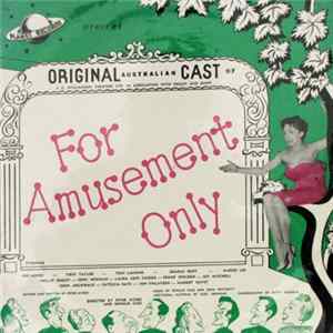 "For Amusement Only" Original Australian Cast - For Amusement Only FLAC album