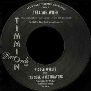 Nicole Willis And The Soul Investigators - Tell Me When (We Can Start Our Love Thing Once Again) / It’s All Because Of You FLAC album