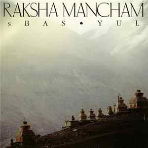 Raksha Mancham - sBas Yul FLAC album