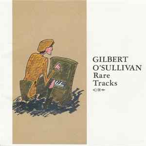 Gilbert O'Sullivan - Rare Tracks FLAC album