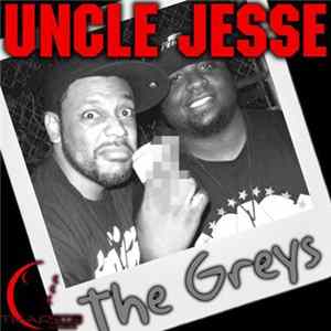 Uncle Jesse - The Greys FLAC album