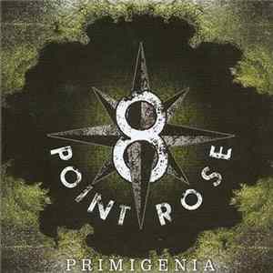 8 Point Rose - Primigenia FLAC album