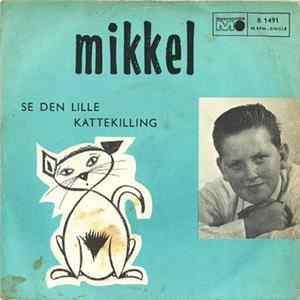 Mikkel - Se Den Lille Kattekilling FLAC album