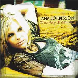 Ana Johnsson - The Way I Am FLAC album