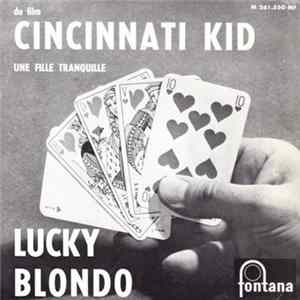Lucky Blondo - Cincinnati Kid FLAC album