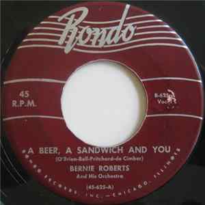 Bernie Roberts - A Beer, A Sandwich And You / Clarinet Polka FLAC album