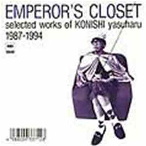 Yasuharu Konishi - Emperor's Closet: Selected Works Of Konishi Yasuharu 1987-1994 FLAC album