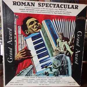 Charles Magnante And His Orchestra - Roman Spectacular FLAC album